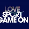 Slogan en lettres majuscules blanches et grises sur fond bleu marine : "LOVE SPORT GAME ON".